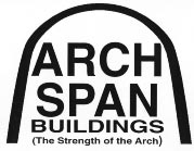 Arch-Span - The Strength of the Arch