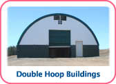 Find out more about our Double Hoop Buildings